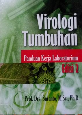 Virologi tumbuhan : panduan kerja laboratorium edisi 2