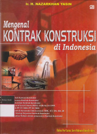 Image of Mengenal Kontrak Konstruksi di Indonesia