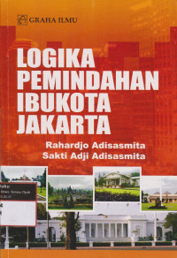 Image of Logika Pemindahan Ibukota Jakarta