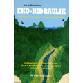 Eko - Hidraulik : Pengelolaan sungai ramah lingkungan