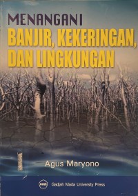 Image of Menangani Banjir, Kekeringan, dan Lingkungan