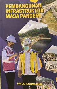 Image of Pembangunan Infrastuktur Masa Pandemi